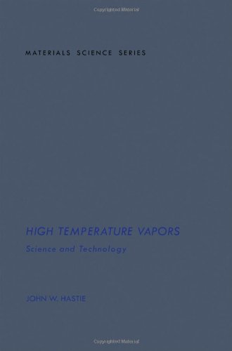 Book High temperature vapors: Science and technology (Materials science and technology) free