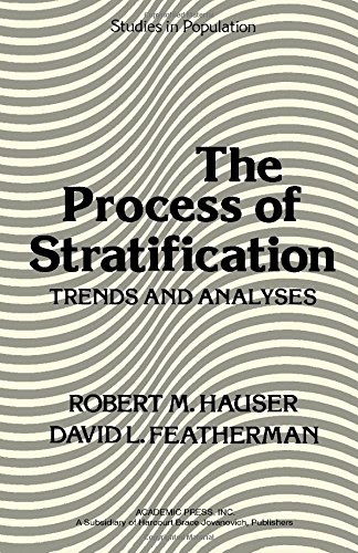 Book The Process of Stratification: Trends and Analyses (Studies in Population) free