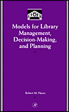 Book Models for Library Management, Decision-Making, and Planning (With CD-ROM) (Library and Information Science) free