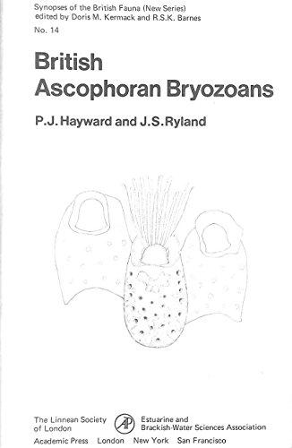 Book British Ascophoran Bryozoans: Keys And Notes For The Identification Of The Species (synopses Of The British Fauna) free