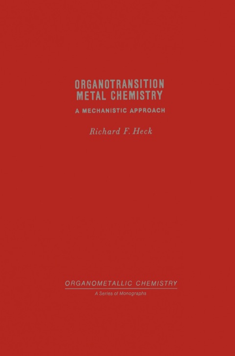 Book Organotransition metal chemistry: A mechanistic approach (Organometallic chemistry) free