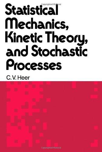 Book Statistical Mechanics, Kinetic theory, and Stochastic Processes free