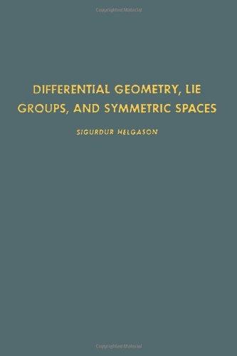 Book Differential Geometry, Lie Groups, and Symmetric Spaces, Volume 80 (Pure and Applied Mathematics) free