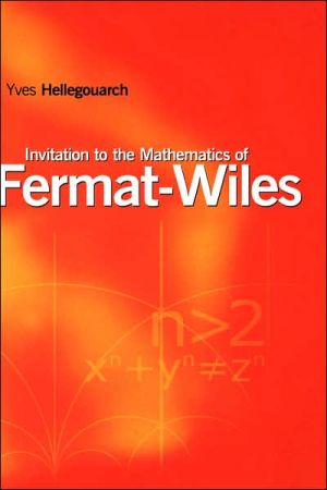 Book Invitation to the Mathematics of Fermat-Wiles free