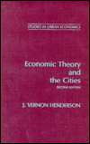 Book Economic Theory and the Cities, Second Edition (Research in Urban Economics) free