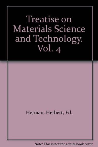 Book Treatise on Materials Science and Technology: Volume 4 free