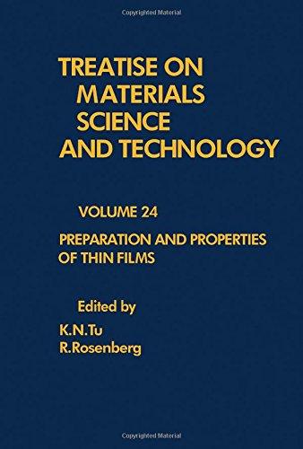 Book Treatise on Materials Science and Technology: Preparation and Properties of Thin Films free
