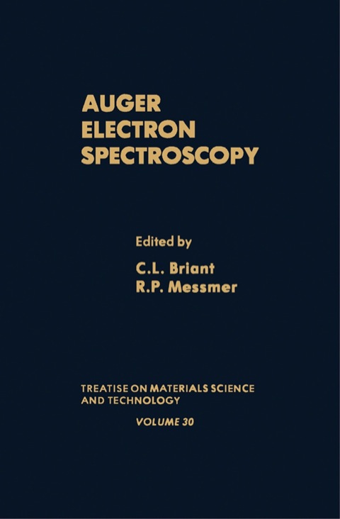 Book Auger Electron Spectroscopy (TREATISE ON MATERIALS SCIENCE AND TECHNOLOGY) (v. 30) free