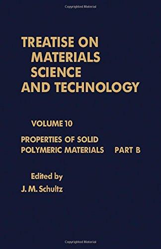 Book Treatise on Materials Science and Technology, Vol. 10: Properties of Solid Polymeric Materials, Part B free