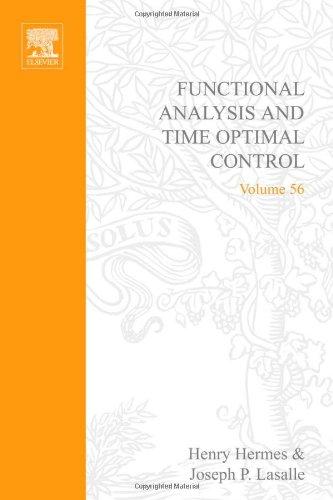 Book Functional analysis and time optimal control, Volume 56 (Mathematics in Science and Engineering) free