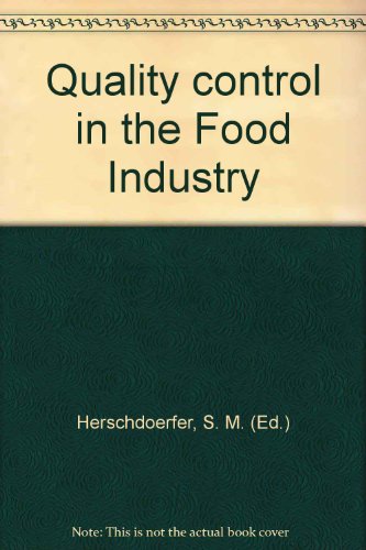 Book Quality Control in the Food Industry (Food Science & Technology International) free