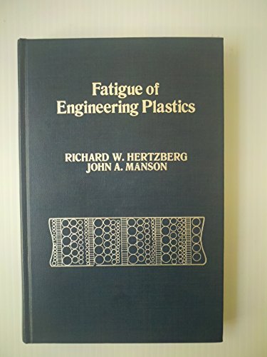 Book Fatigue of Engineering Plastics free