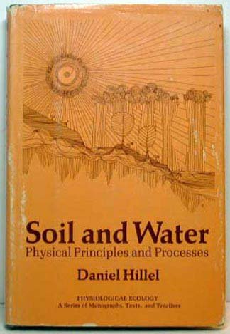 Book Soil and Water: Physical Principles and Processes free