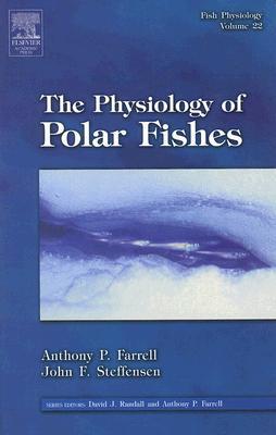 Book Fish Physiology: The Physiology of Polar Fishes (Volume 22) (Fish Physiology, Volume 22) free