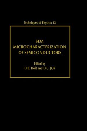 Book SEM Microcharacterization of Semiconductors (Volume 12) (Techniques of Physics, Volume 12) free