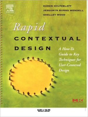 Book Rapid Contextual Design: A How-to Guide to Key Techniques for User-Centered Design (Interactive Technologies) free