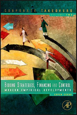 Book Bidding Strategies, Financing and Control: Modern Empirical Developments (Corporate Takeovers) free