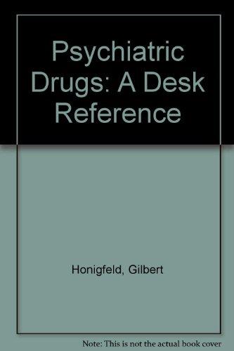 Book Psychiatric Drugs: A Desk Reference free