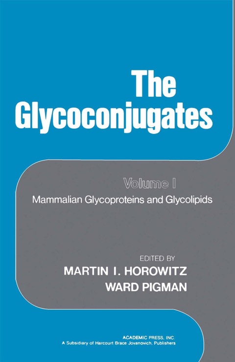 Book Glycoconjugates (Molecular Biology) Volume I Mammalian Glycoproteins and Glycolipids. (v. 1) free