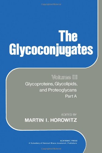 Book The Glycoconjugates V3: Glycoproteins, Glycolipids and Proteoglycans free
