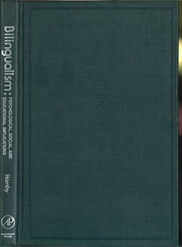 Book Bilingualism: Psychological, Social, and Educational Implications free