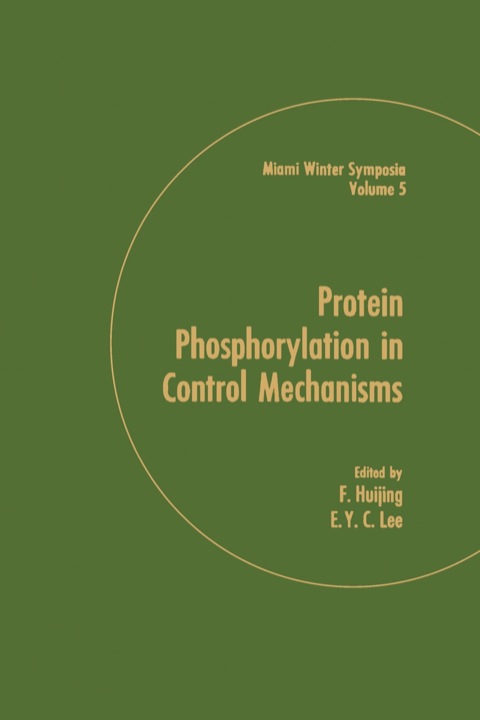 Book Protein phosphorylation in control mechanisms (Miami winter symposia) free