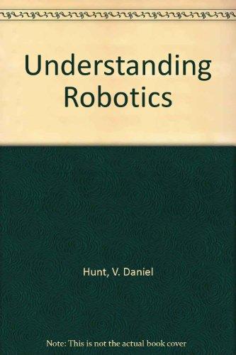 Book Understanding Robotics (Professional & Technical Series) free