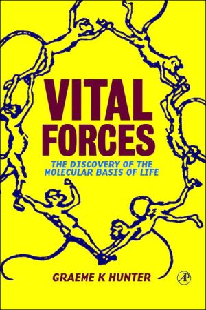 Book Vital Forces: The Discovery of the Molecular Basis of Life free