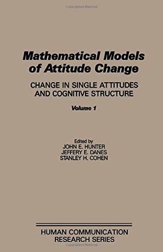 Book Mathematical Models Of Attitude Change (human Communication Research Series) (v. 1) free