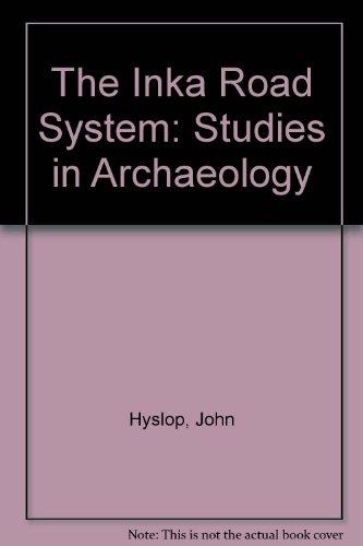 Book The Inca Road System (Studies in Archaeology) free