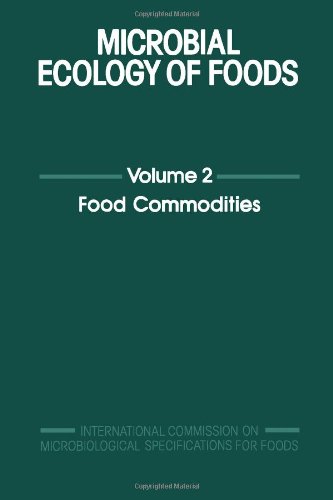 Book The Food Commodities (Microbial Ecology of Foods Vol 2) free