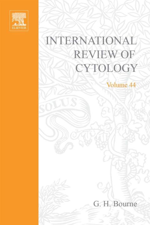 Book INTERNATIONAL REVIEW OF CYTOLOGY V44 free