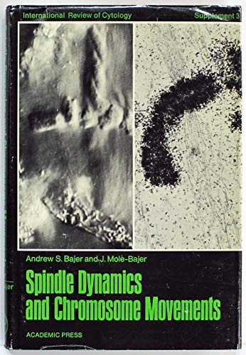 Book Spindle Dynamics And Chromosome Movements free