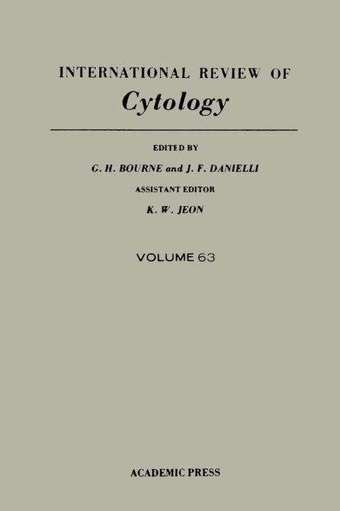 Book INTERNATIONAL REVIEW OF CYTOLOGY V63, Volume 63 free