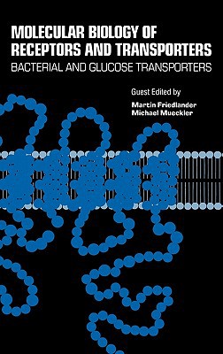 Book Molecular Biology of Receptors and Transporters: Bacterial and Glucose Transporters (Volume 137A) (International Review of Cell and Molecular Biology, Volume 137A) free
