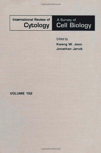 Book International Review of Cytology (Volume 152) (International Review of Cell and Molecular Biology, Volume 152) free