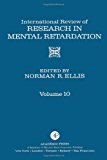 Book International Review of Research in Mental Retardation (Volume 10) free
