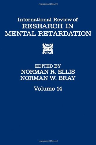 Book INT'L REV OF RESRC IN MENTL RETARDTN V14, Volume 14 (International Review of Research in Mental Retardation) free