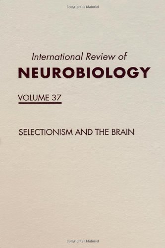 Book Selectionism and the Brain, Volume 37 (International Review of Neurobiology) free