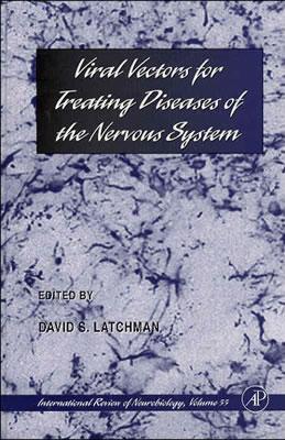 Book Viral Vectors for Treating Diseases of the Nervous System (Volume 55) (International Review of Neurobiology, Volume 55) free