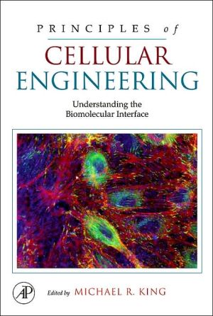 Book Principles of Cellular Engineering: Understanding the Biomolecular Interface free