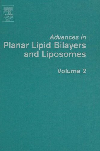 Book Advances in Planar Lipid Bilayers and Liposomes (Volume 2) free