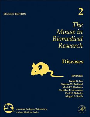Book The Mouse in Biomedical Research: Diseases (Volume 2) (American College of Laboratory Animal Medicine, Volume 2) free