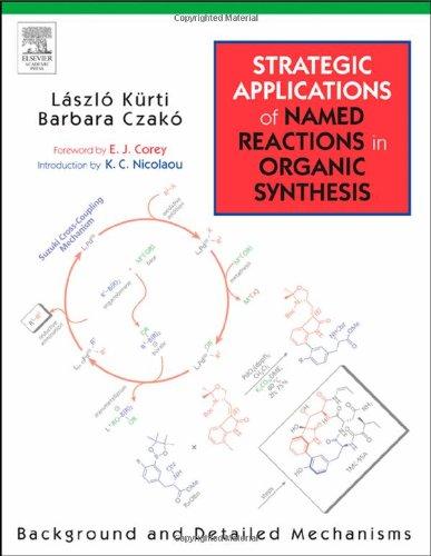 Book Strategic Applications of Named Reactions in Organic Synthesis free