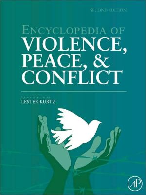 Book Encyclopedia of Violence, Peace, and Conflict free