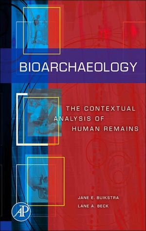 Book Bioarchaeology: The Contextual Analysis of Human Remains (Bioarchaeology) free