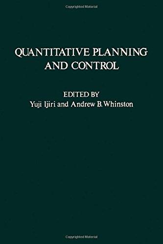 Book Quantitative planning and control: Essays in honor of William Wager Cooper on the occasion of his 65th birthday free