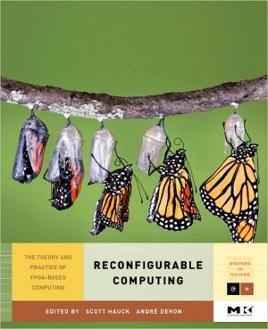 Book Reconfigurable Computing: The Theory and Practice of FPGA-Based Computation (Volume 1) (Systems on Silicon, Volume 1) free