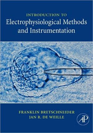 Book Introduction to Electrophysiological Methods and Instrumentation free