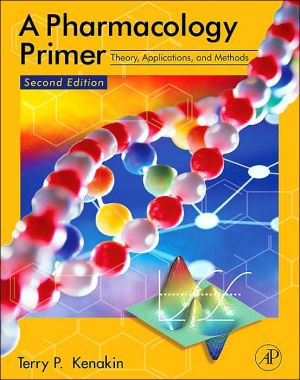 Book A Pharmacology Primer: Theory, Applications, and Methods free